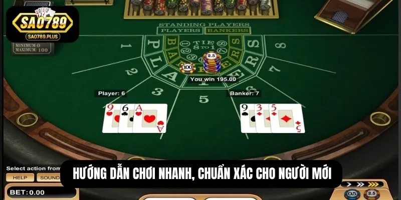 Hướng dẫn chơi nhanh, chuẩn xác cho người mới