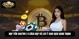 Nạp tiền Sao789