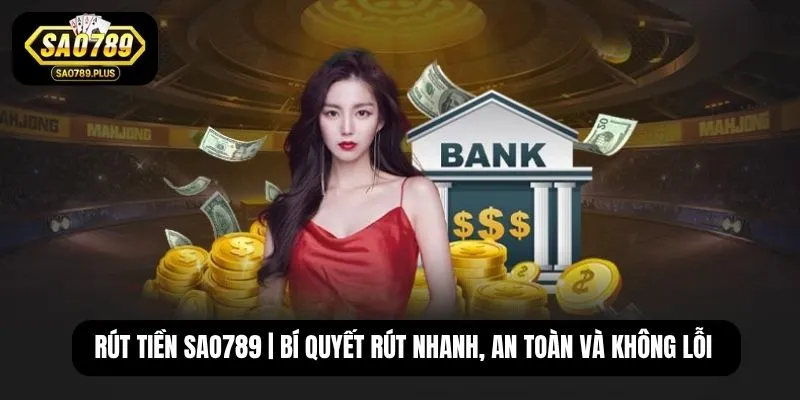 Rút tiền SAO789